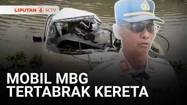 Satu orang tewas menjadi korban tabrakan kendaraan MBG dengan kereta. Kerasnya benturan membuat kabin mobil terpental dan masuk ke saluran air di sisi kiri rel kereta.