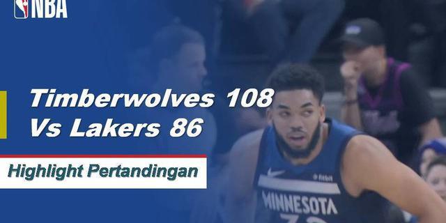 Cuplikan Hasil Pertandingan NBA : Timberwolves 108 vs Lakers 86