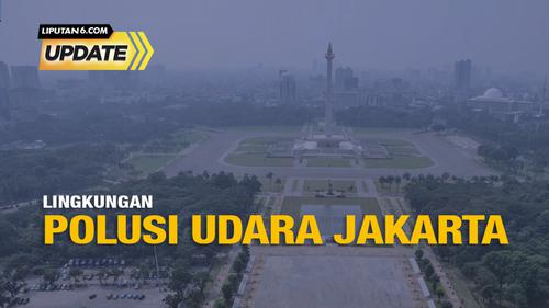 Kualitas Udara di Jakarta Terburuk Sedunia