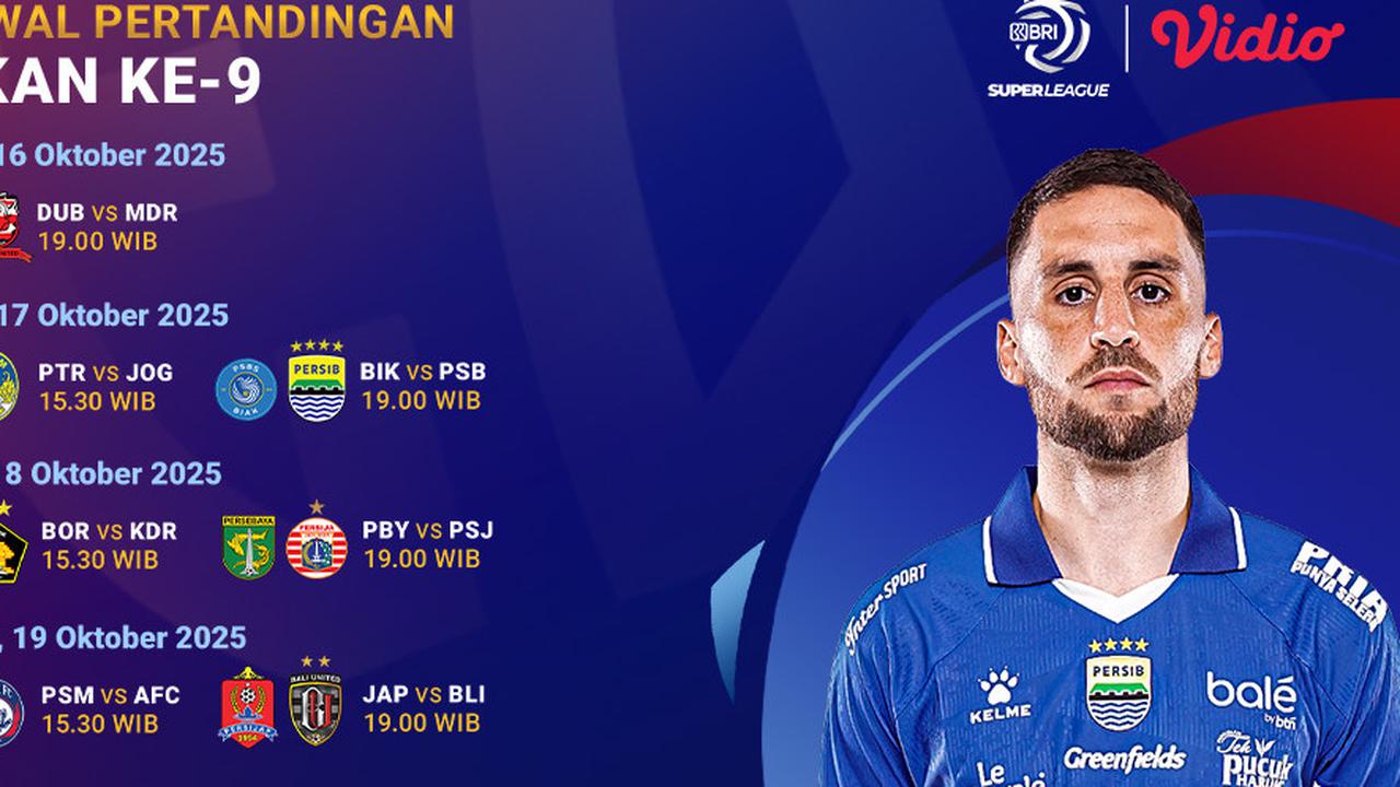 Simak Jadwal BRI Super League 2025/26 Pekan 9, Saksikan Hanya di Vidio