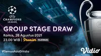 Jadwal Drawing Liga Champions 2021/2022 di Vidio. (Sumber : dok. vidio.com)