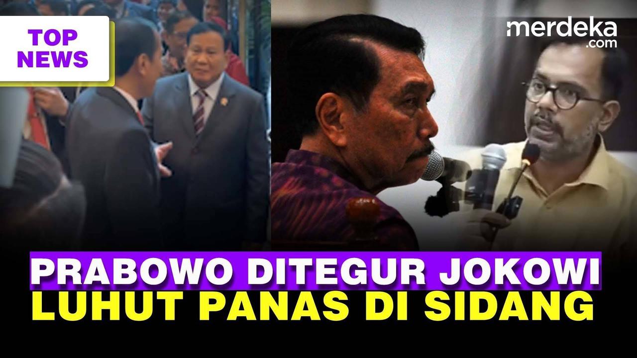 Top News: Prabowo Lantang Bikin Eropa Heboh | Luhut Datang Sidang Haris Panas