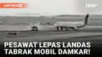 Ngeri! Pesawat Lepas Landas Tabrak Mobil Pemadam Kebakaran di Peru