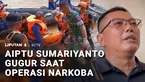 Usai ditemukan di Sungai Katingan, jenazah Aiptu Sumaryanto, polisi yang gugur dalam operasi narkoba langsung menjalani autopsi. Keluarga almarhum yang menunggu kabar pencarian, tak kuasa menahan kesedihan saat jenazah tiba di Rumah Sakit Bhayangkara...