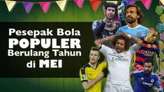 Video pemain sepak bola dunia yang ulang tahunya dibulan Mei, salah satunya Marcelo Vieira pemaik dari klub Real Madrid yang lahir ditanggal 12 Mei.