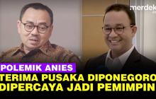 VIDEO: Polemik Anies Terima Pusaka Diponegoro, Dipercaya Bakal jadi Pemimpin