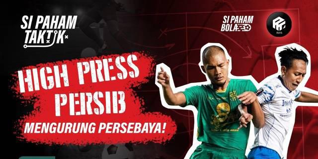 VIDEO Si Paham Bola: Memanfaatkan Ruang, Cara Persib Bandung Taklukan Persebaya Surabaya Piala di Presiden 2022