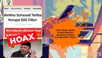 Cek Fakta: Hoaks Artikel Menkeu Suahasil Terlibat Korupsi 500 Triliun