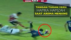 Video tangan Tuhan versi Hamka Hamzah saat Arema Cronus menang 2-1 atas Madura United pada Jumat (2/9/2016).