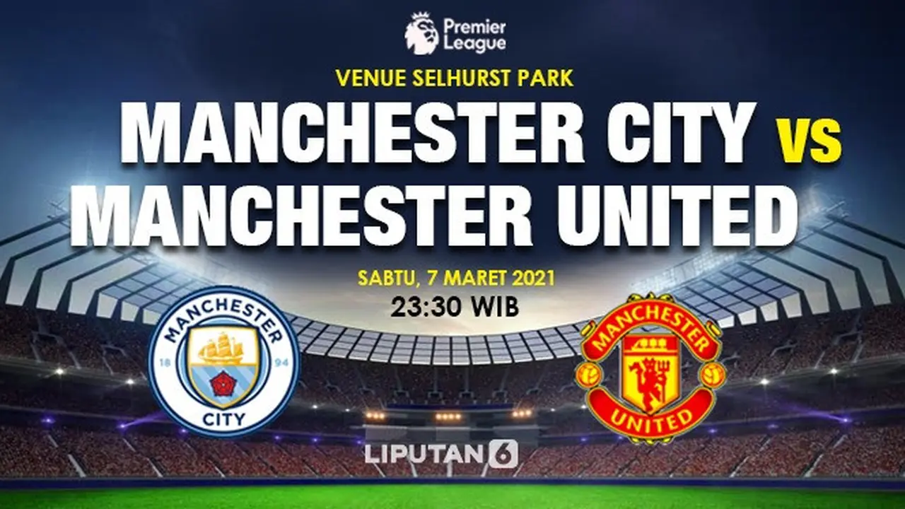 Manchester City - Manchester United - Liga Inggris