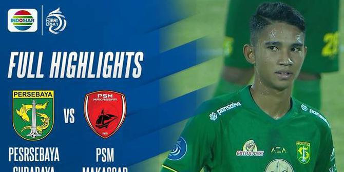 VIDEO: Highlights BRI Liga 1, Persebaya Surabaya Bungkam PSM Makassar 2-1