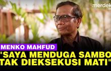 VIDEO: Mahfud Duga Sambo Tak Akan Dieksekusi Mati, Hukuman Jadi Seumur Hidup