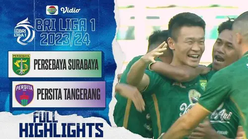 VIDEO: Persebaya Surabaya Menang Tipis 1-0 atas Persita Tangerang di BRI Liga 1