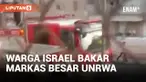 Warga Israel Bakar Perimeter Markas Besar PBB untuk Pengungsi Palestina