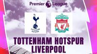 Liga Inggris - Tottenham Hotspur Vs Liverpool (Bola.com/Adreanus Titus)