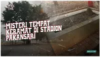 Berita Video Extra Time tetang cerita mistis yang berada di area sekitar Stadion Pakansari