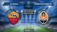 Jadwal Liga Champions, AS Roma Vs Shakhtar Donetsk. (Bola.com/Dody Iryawan)