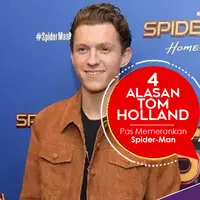 Berikut 4 alasan Tom Holland pas memerankan Spider-Man.