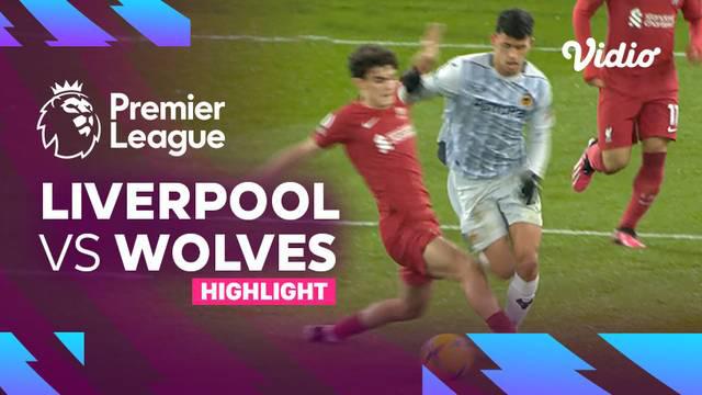 Berita video highlights laga pekan ke-25 Liga Inggris (Premier League) 2022/2023 antara Liverpool melawan Wolves (Wolverhampton Wanderers) yang berakhir dengan skor 2-0, Kamis (2/3/2023) dini hari WIB.