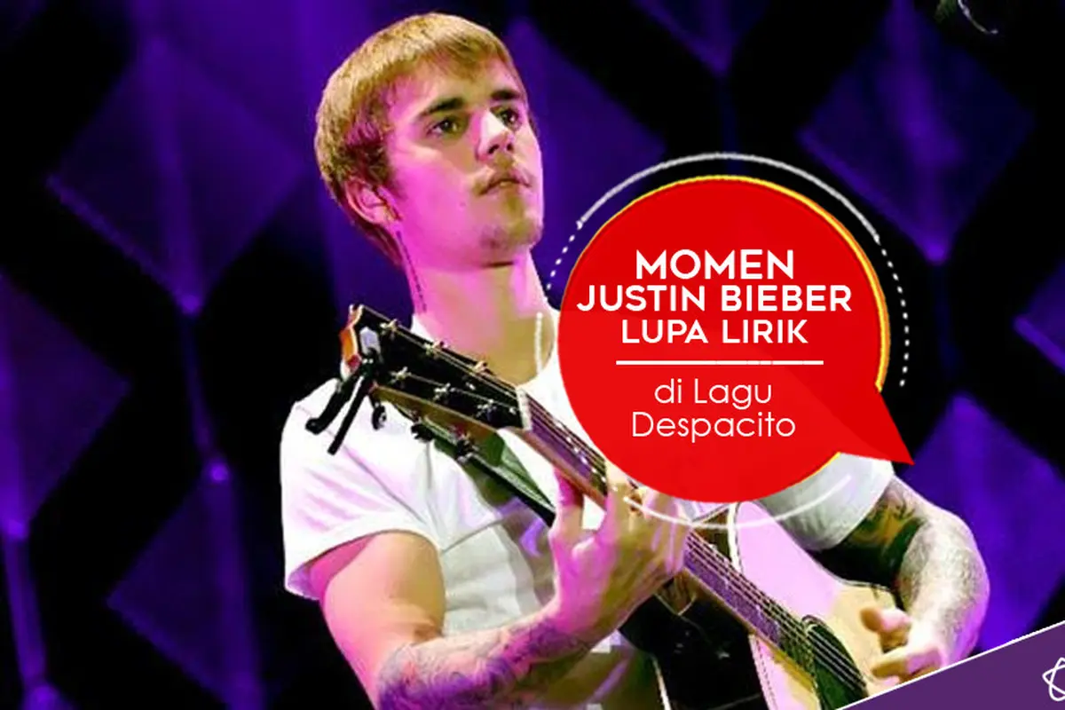 [Bintang] Momen Justin Bieber Lupa Lirik di Lagu Despacito
