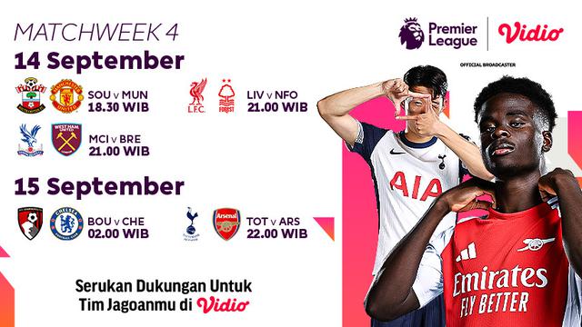 Liga Inggris 2024/25 Matchweek 4 di Vidio