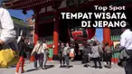 Jika anda berkunjung ke Jepang, tak lengkap rasanya jika tak berkunjung ke beberapa tempat ini.