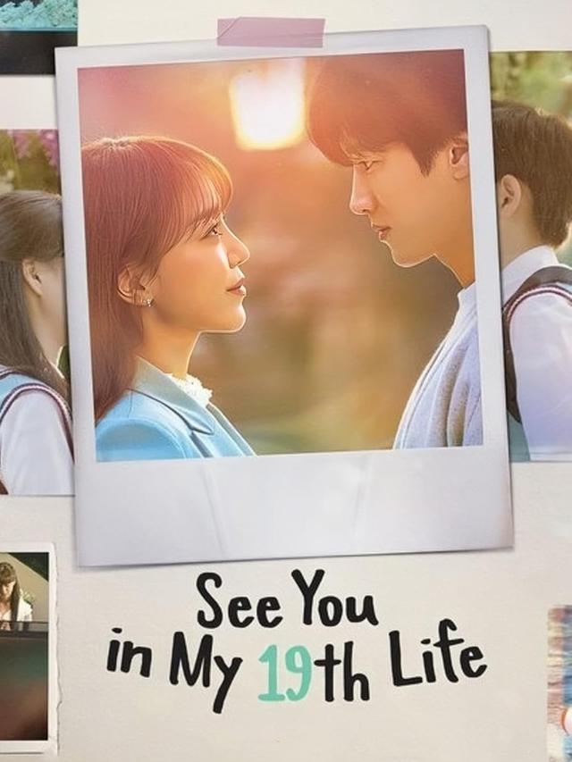 See You in My 19th Life (2023)