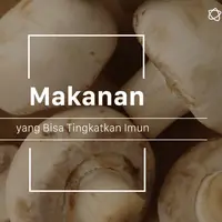 Konsumsi makanan atau minuman ini untuk tingkatkan imun. (Foto: Daniel Kampua, Digital Imaging: M. Iqbal Nurfajri/Bintang.com)