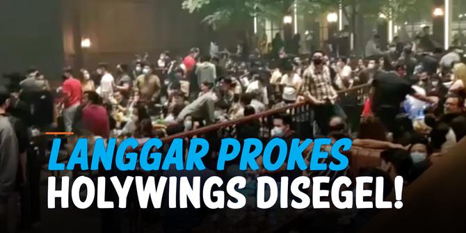 VIDEO: Holywings Kemang Disegel Buntut Kerumunan Langgar Prokes Covid-19