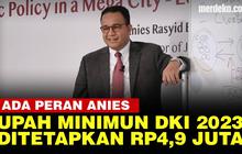 VIDEO: UMP DKI 2023 Jadi Rp4,9 Juta, Ada Peran Anies di Balik Penetapan