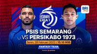 Saksikan Streaming BRI Liga 1 Sore Ini : PSIS Semarang Vs Persikabo 1973 di Vidio