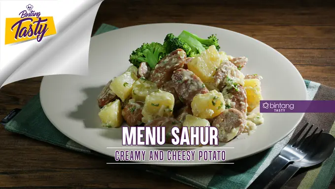 [Bintang] Menu Sahur: Creamy and Cheesy Potato