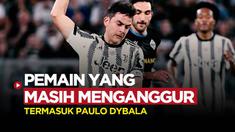 Berita Motion Grafis, Paulo Dybala dan 5 Pesepak Bola Dunia yang Bebas Transfer Musim Ini