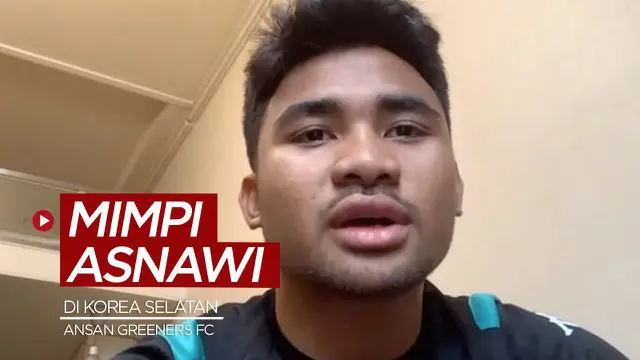 VIDEO: Mimpi Pemain Ansan Greeners, Asnawi Mangkualam di Liga Korea Selatan