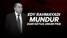 Edy Rahmayadi resmi mundur dari Ketua Umum PSSI.