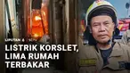 Di Matraman, Jakarta, ada lima rumah yang terbakar. Sungai yang sediannya bisa jadi sumber air untuk pemadaman api mengering akibat kemarau.