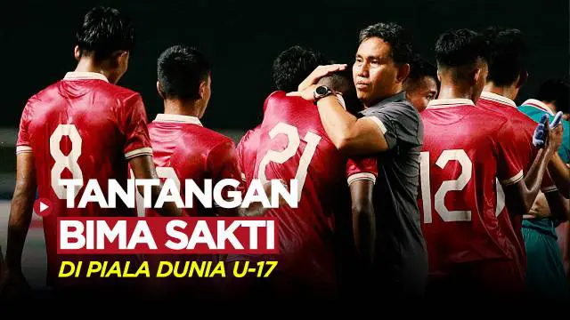 VIDEO: Tantangan Bima Sakti Menangani Timnas Indonesia U-17 di Piala Dunia U-17