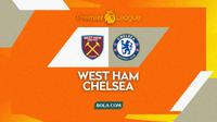 Prediksi&nbsp;West Ham vs Chelsea - Premier League 2025/2026. (Bola.com/Gregah Nurikhsani)