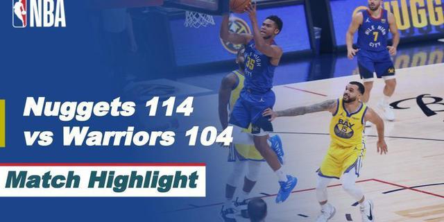 VIDEO: Highlights NBA, Denver Nuggets Menang atas Golden State Warriors 114-104