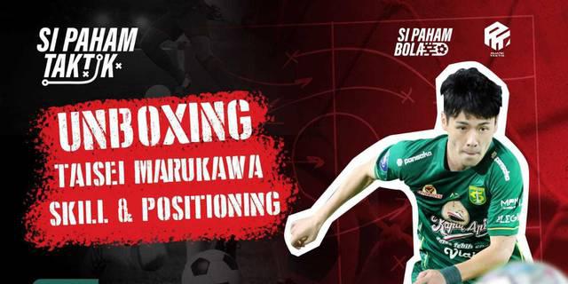 VIDEO Si Paham Taktik: Analisis Taisei Marukawa, Pemain Cerdas yang Jago Manfaatkan Ruang