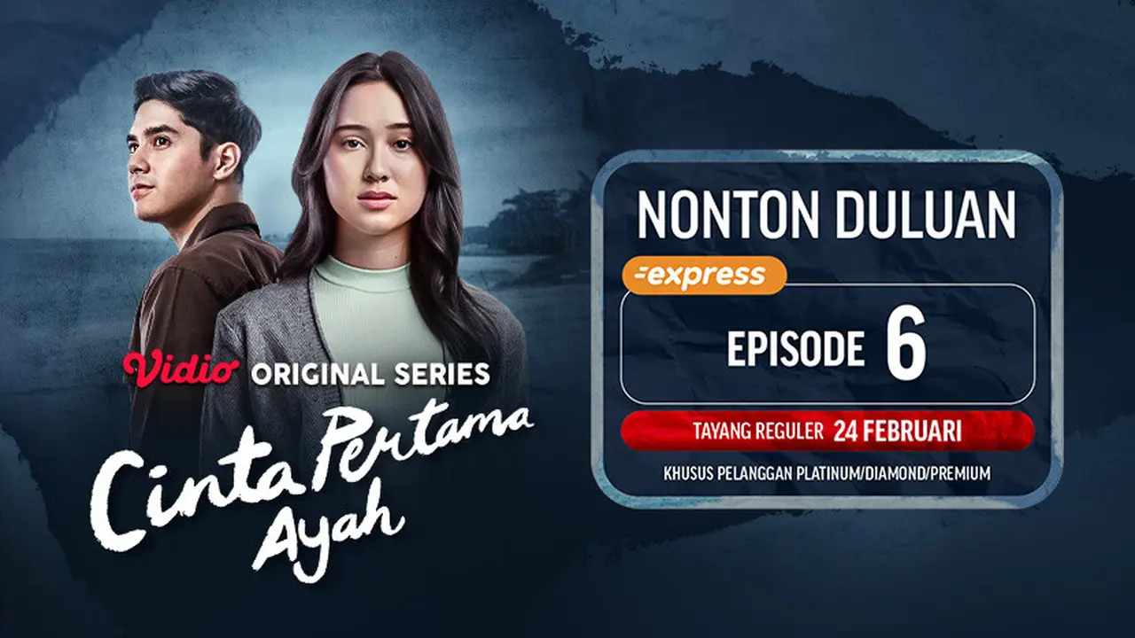 Sinopsis Cinta Pertama Ayah Episode 5