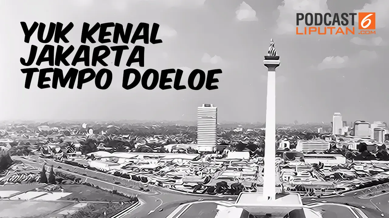 PODCAST Yuk Kenal Jakarta