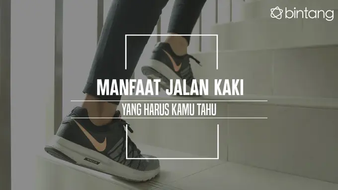 Manfaat jalan kaki. (Foto: Daniel Kampua, Digital Imaging: Nurman Abdul Hakim/Bintang.com)