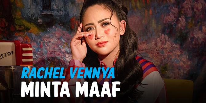 VIDEO: Rachel Vennya Minta Maaf Atas Kesalahannya dan Ucap Terima Kasih