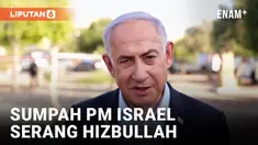 Benjamin Netanyahu Bersumpah Akan Terus Serang Hizbullah Tanpa Belas Kasih