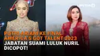 Mulai dari Putri Ariani ke Final America’s Got Talent 2023 hingga jabatan suami Luluk Nuril dicopot, berikut sejumlah berita menarik News Flash Showbiz Liputan6.com.