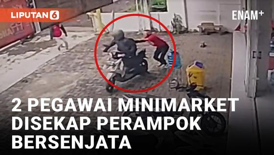 VIDEO: Perampokan Minimarket, 2 Pegawai Disekap dan Uang 67 Juta Raib