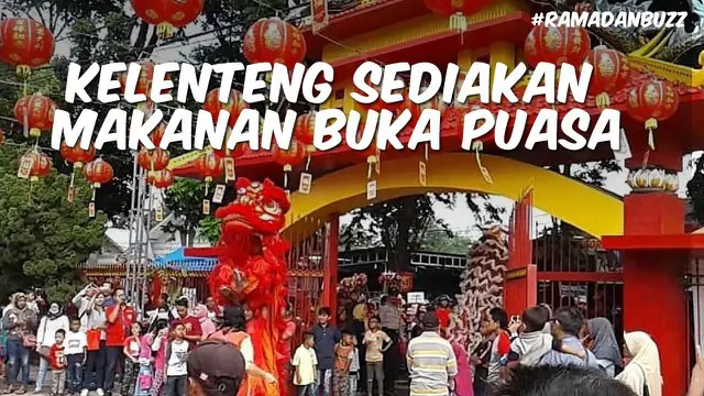 RAMADAN BUZZ: Kelenteng Sediakan Santapan Berbuka Gratis