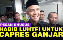 VIDEO: Pesan Khusus Habib Luthfi bin Yahya Untuk Capres Ganjar