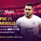 Liga Prancis PSG vs Marseille di Vidio. (Foto: Vidio)